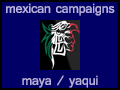 mexican campaigns maya/yaqui