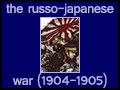 the russo-japanese war (1904-1905)